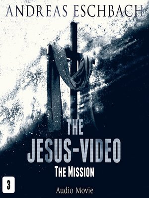 cover image of The Jesus-Video, Episode 3